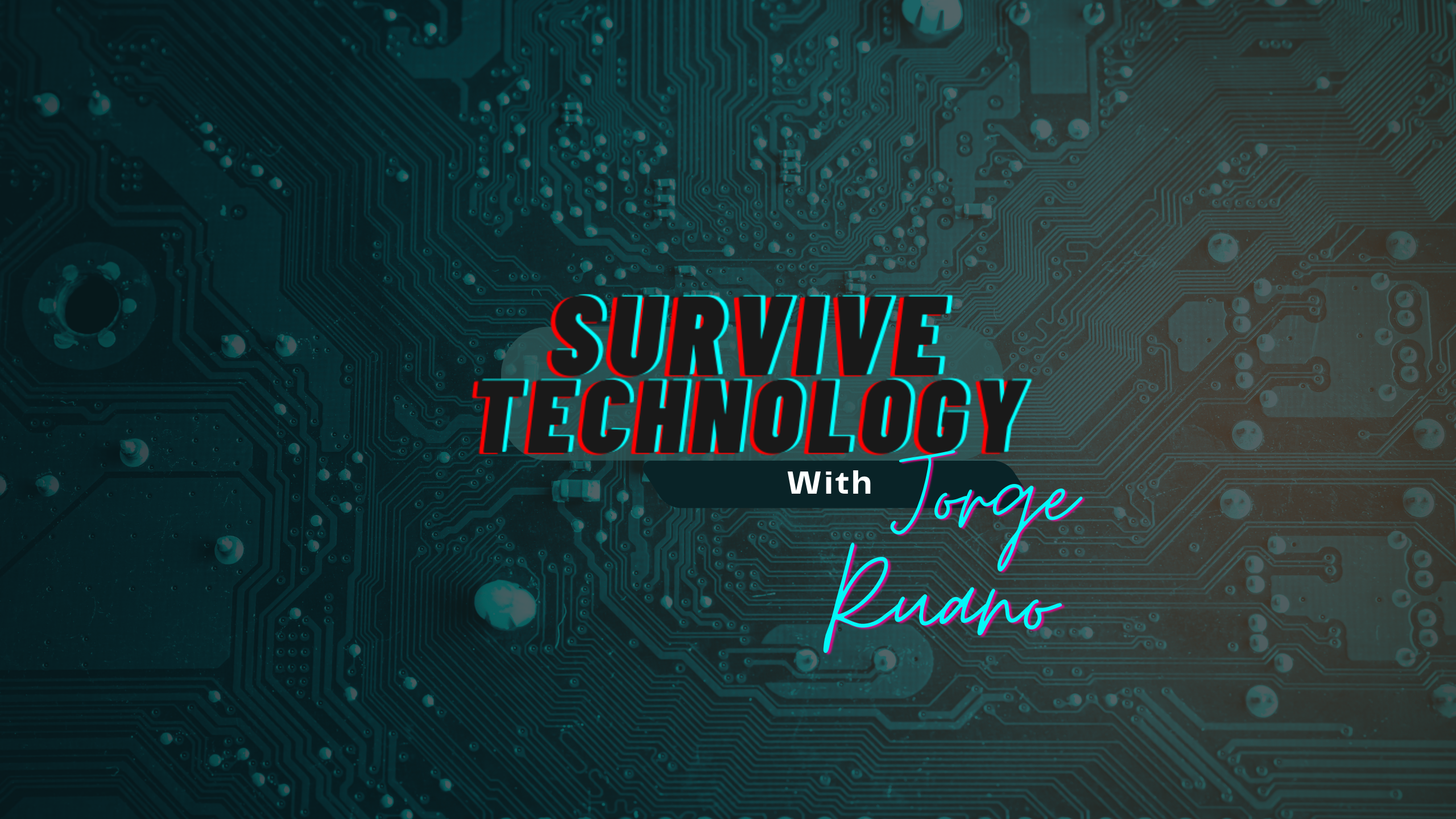 Survive Technology with Jorge Ruano Home Banner The beginning is the most important part of the work Plato